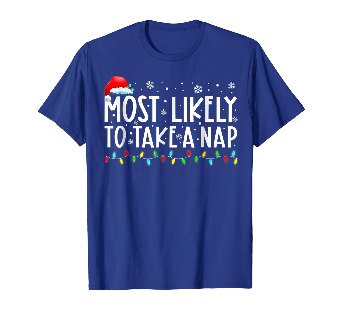 Most Likely to Take A Nap Christmas T-Shirt
