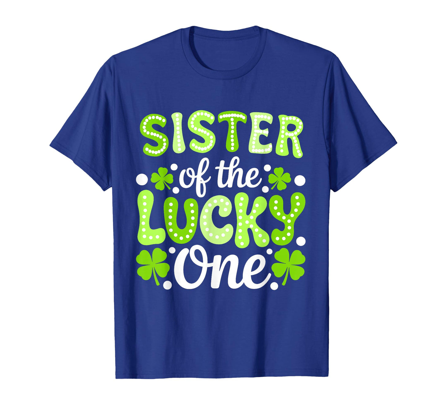 Sister of The Lucky One First Birthday Patrick's Day Groovy T-Shirt