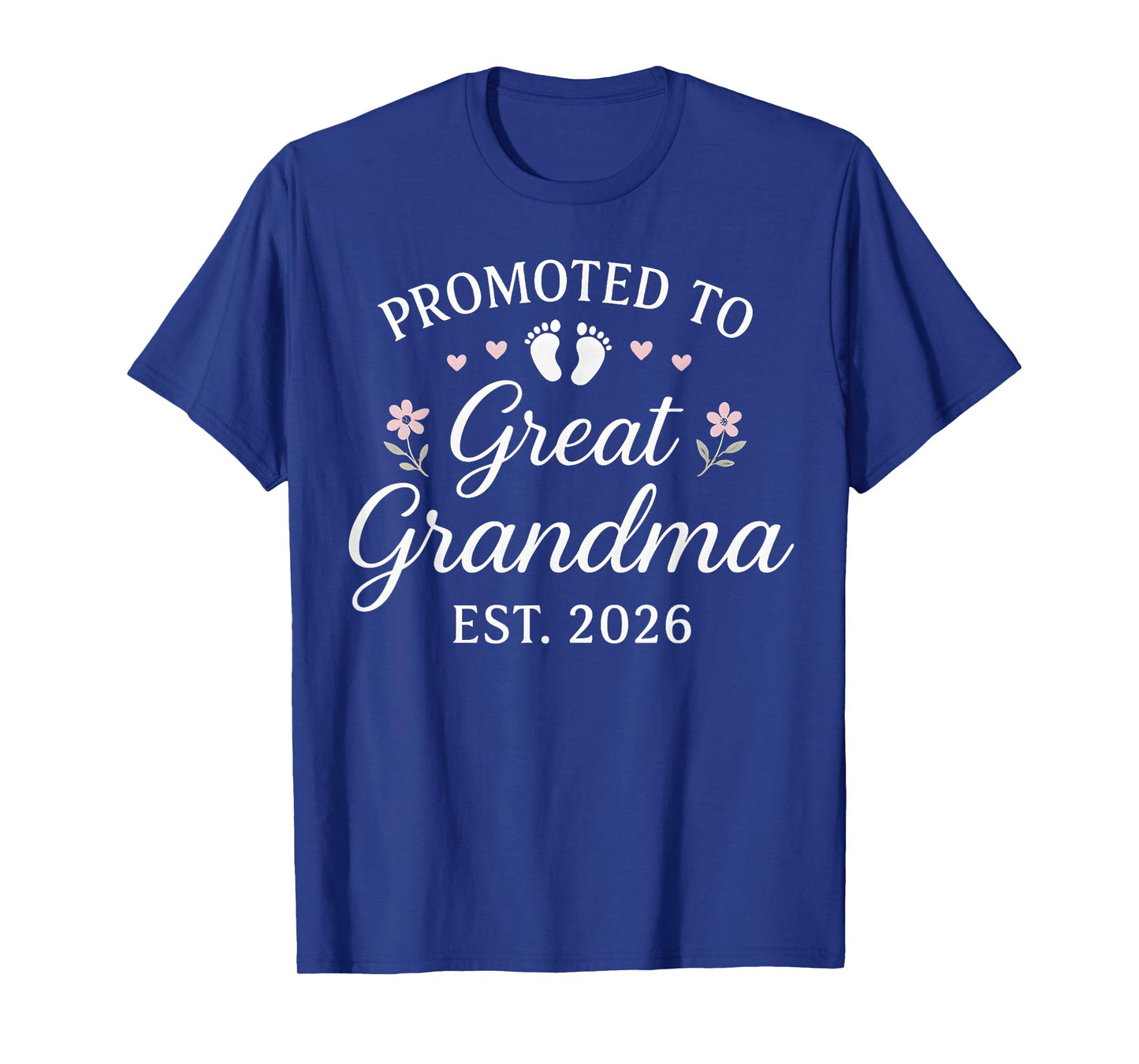 Promoted to Great Grandma Est 2026 New Grandma Pregnancy T-Shirt