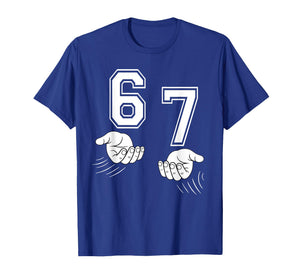 Six Seven 67 Funny 6 7 Hands Meme Teen Boys Kids T-Shirt