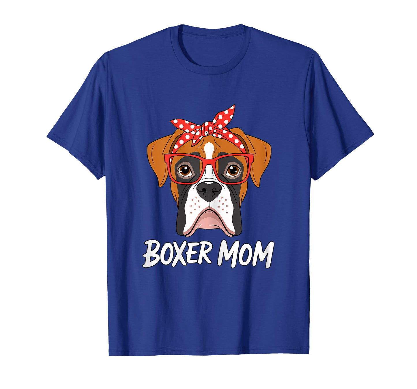 Boxer Dog Mom T-Shirt