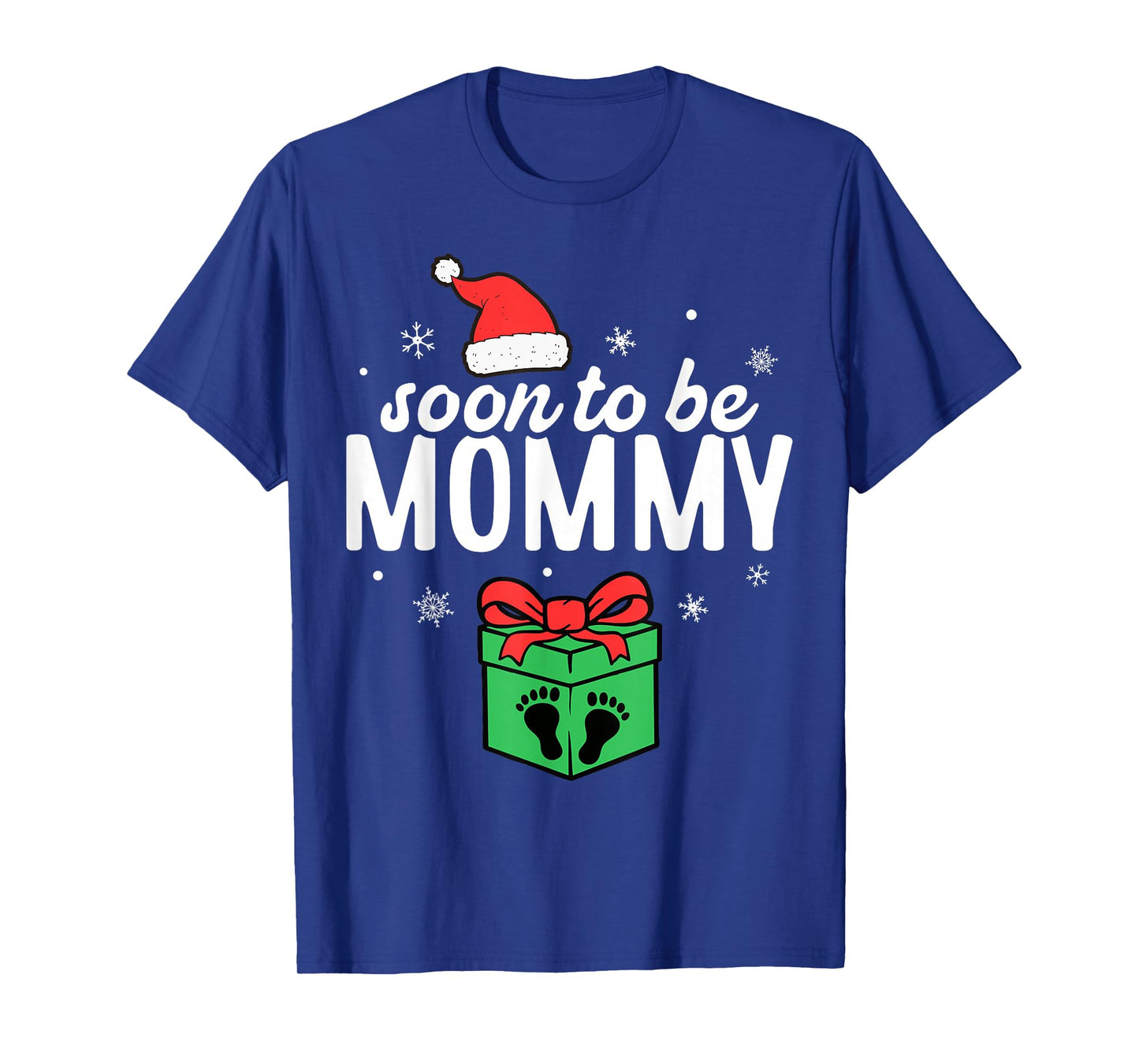 Soon to Be Mommy Christmas Funny Pregnancy Announcement Mom T-Shirt