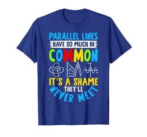Parallel Lines Math Pun – Engineering Humor Design T-Shirt