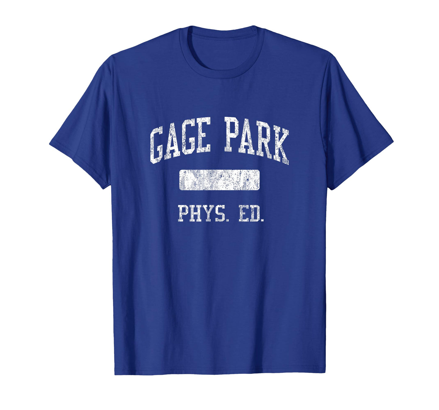Gage Park High School HS Chicago IL PHYS Ed T-Shirt