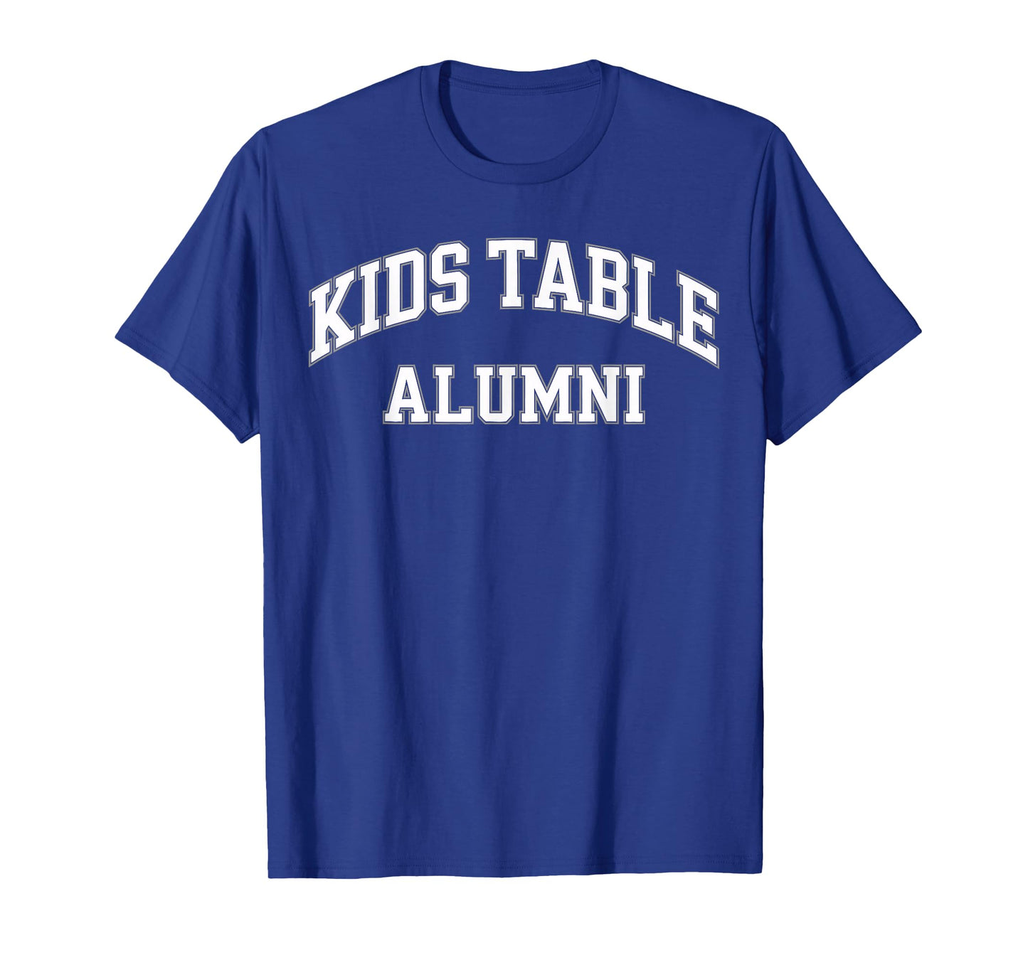 Kids Table Alumni 100 Days of School Funny 100th Day Family T-Shirt