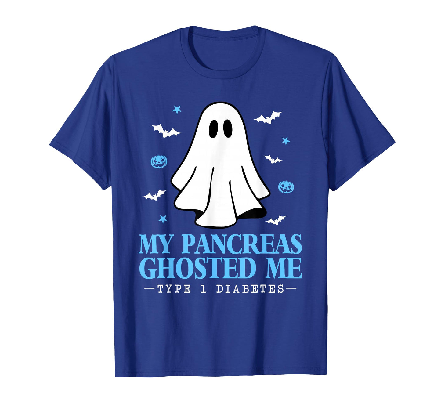 Halloween My Pancreas Ghosted Me Funny Type 1 Diabetes T1D T-Shirt