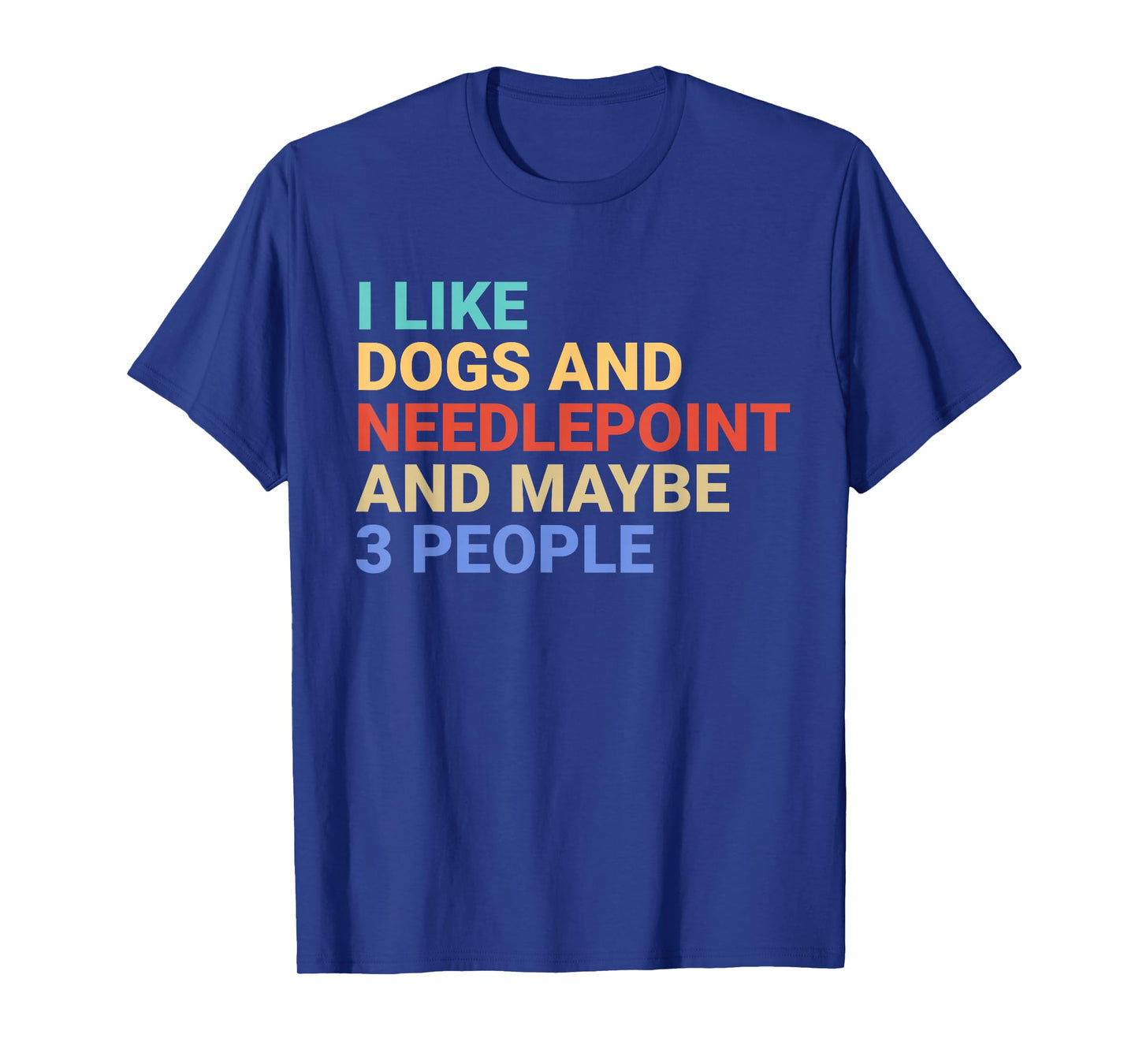 Retro I Like Dogs and Needlepoint Lover Funny T-Shirt