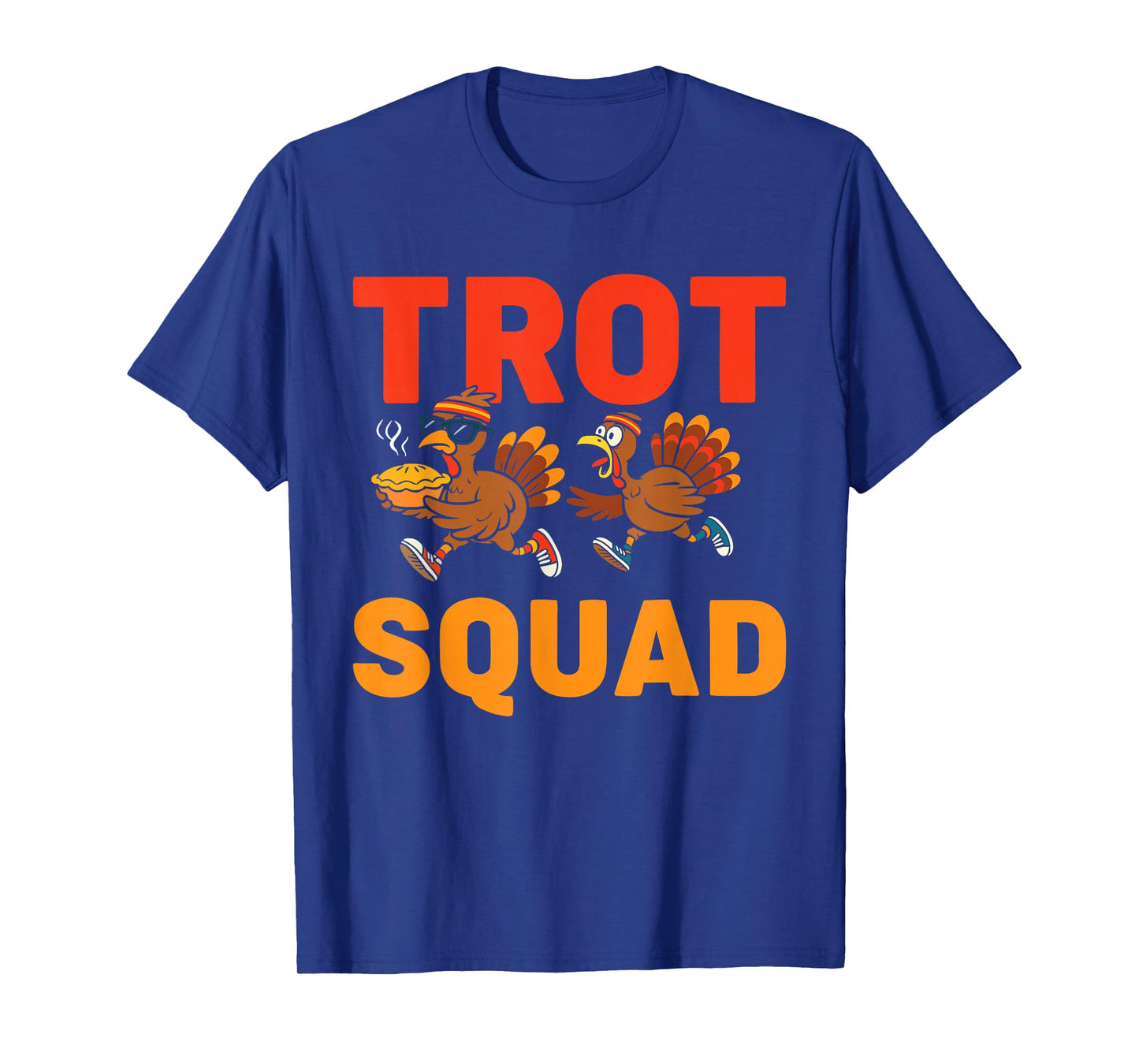 Funny Turkey Trot Squad Thanksgiving Turkeys Running for Pie T-Shirt
