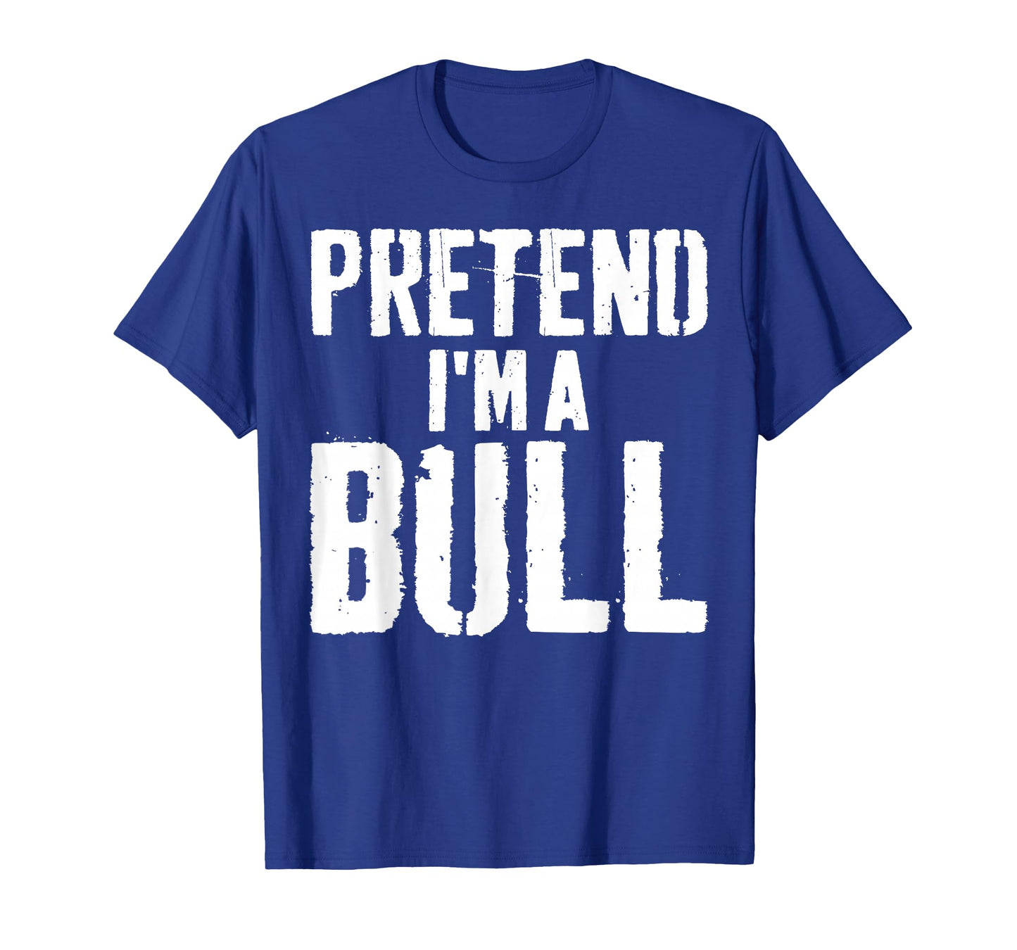 Lazy Easy Halloween Costume Pretend I'm A Bull T-Shirt