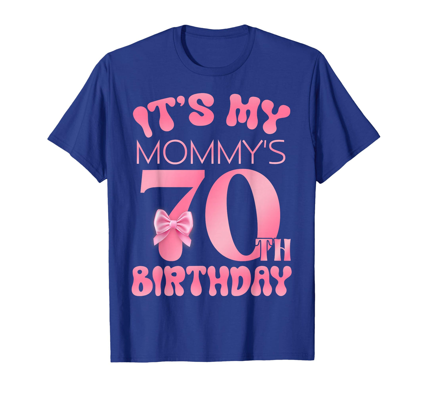 It's My Mommy's 70th Birthday Girl Pink Party Themes T-Shirt