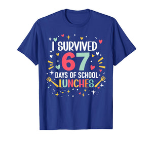 I Survived 67 Days of School Lunches Cafeteria Lunch Lady T-Shirt