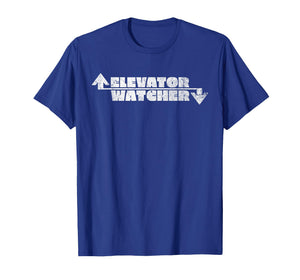 Elevator Watcher Lift Enthusiast Up Down Elevator Lover T-Shirt