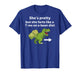 She’s Pretty But She Farts Like A T Rex On A Bean Diet T-Shirt