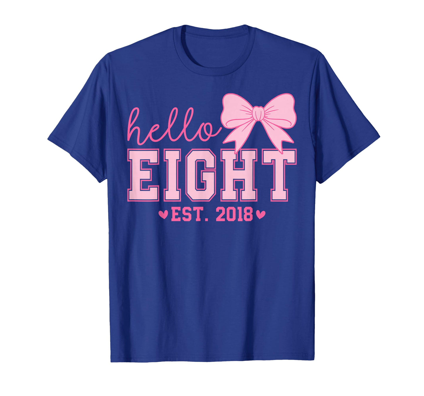 Hello Eight Est 2018 Coquette Bow 8th Birthday Girl T-Shirt
