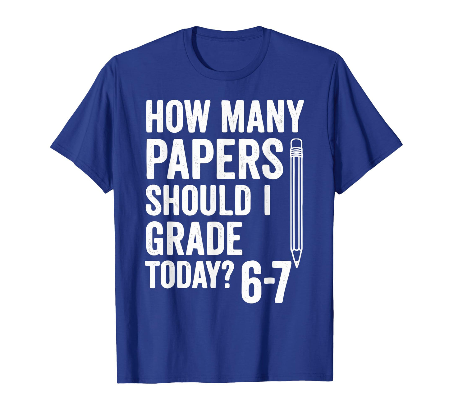 Six Seven Meme Funny 6-7 School Teacher 67 T-Shirt
