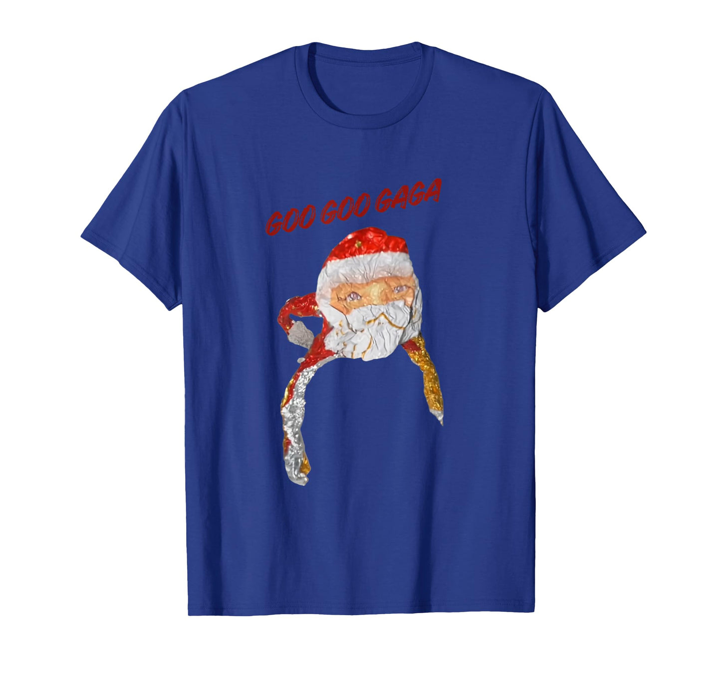 Goo Goo Gaga Santa Claus T-Shirt