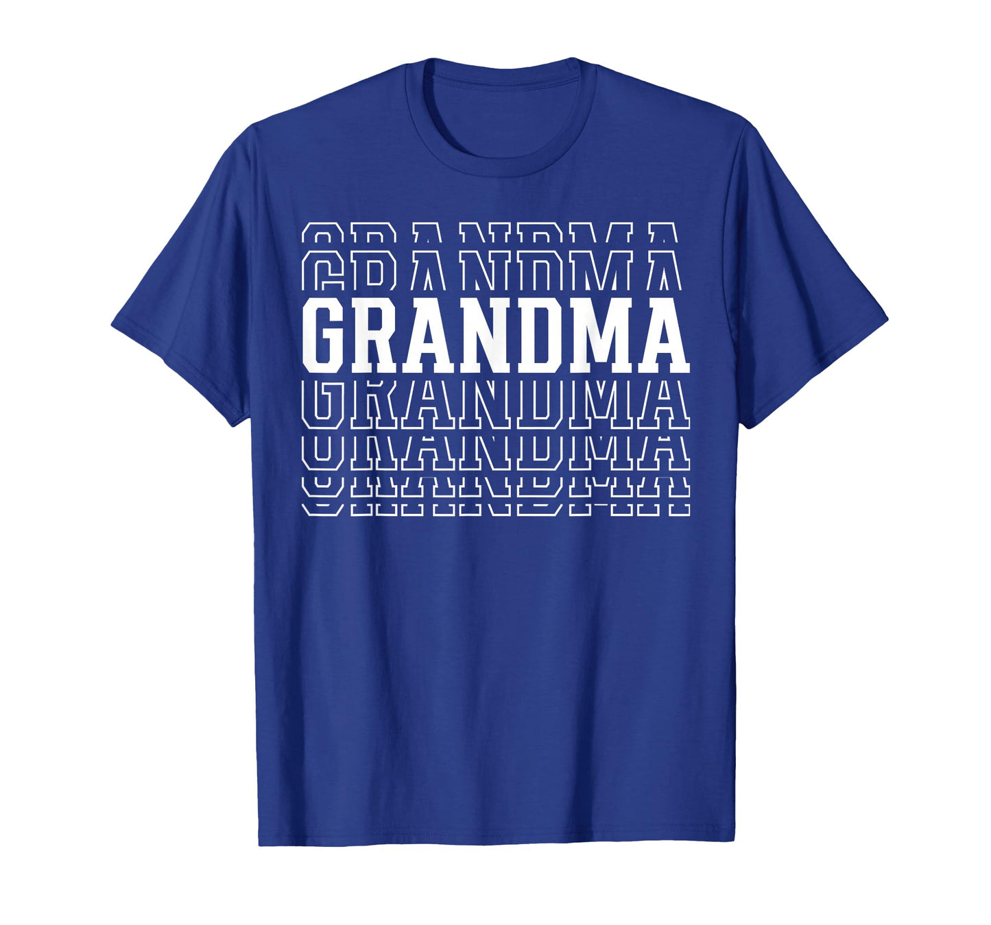 Grandma Funny Layered Text Mother's Day Grandma T-Shirt