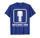 Guess What I Need T-Shirt