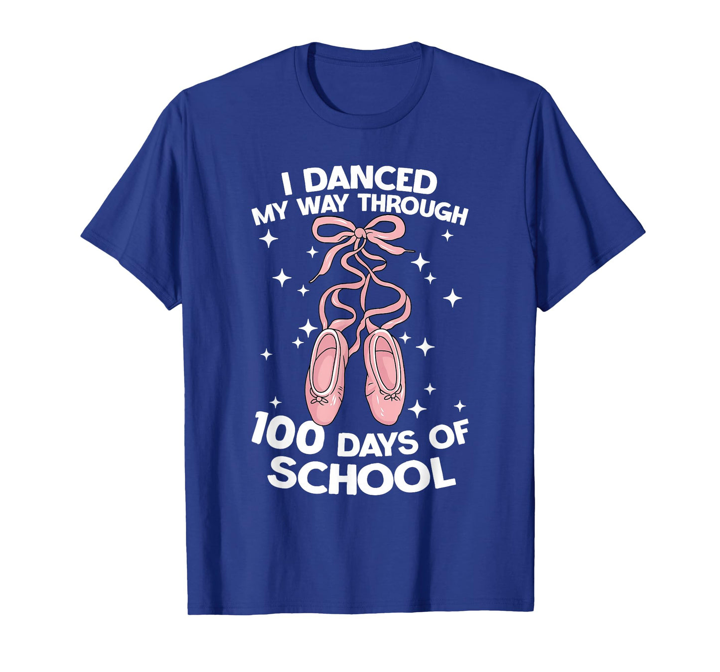 I Danced My Way Through 100 Days of School Cute Awesome T-Shirt