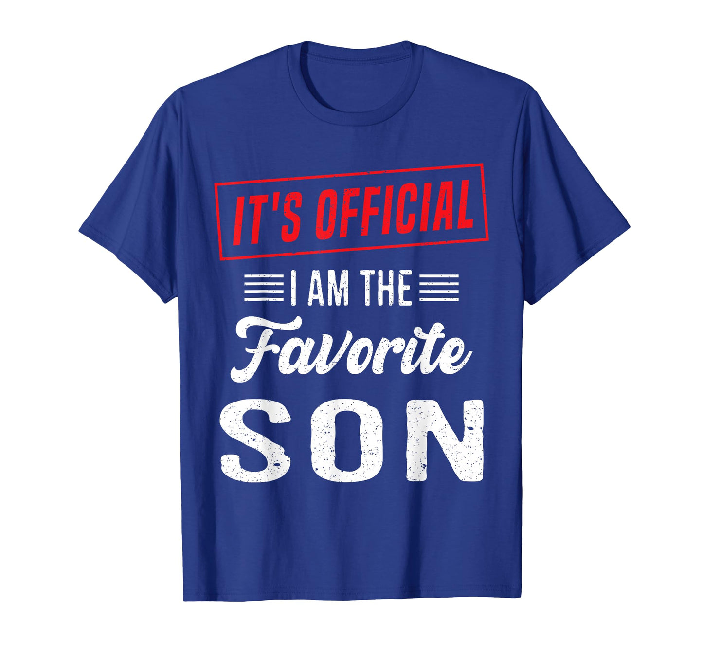 Its Official im The Favorite Son Funny Vintage T-Shirt