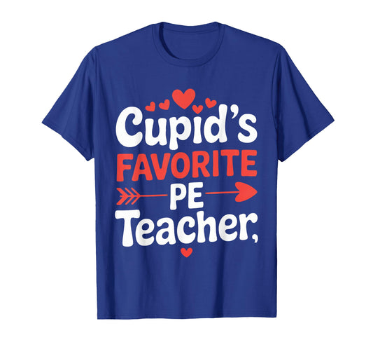 Cupid's Favorite PE Teacher Valentine's Day T-Shirt