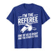 Cool Referee Design for Men Women Reffing Sports Ref Referee T-Shirt
