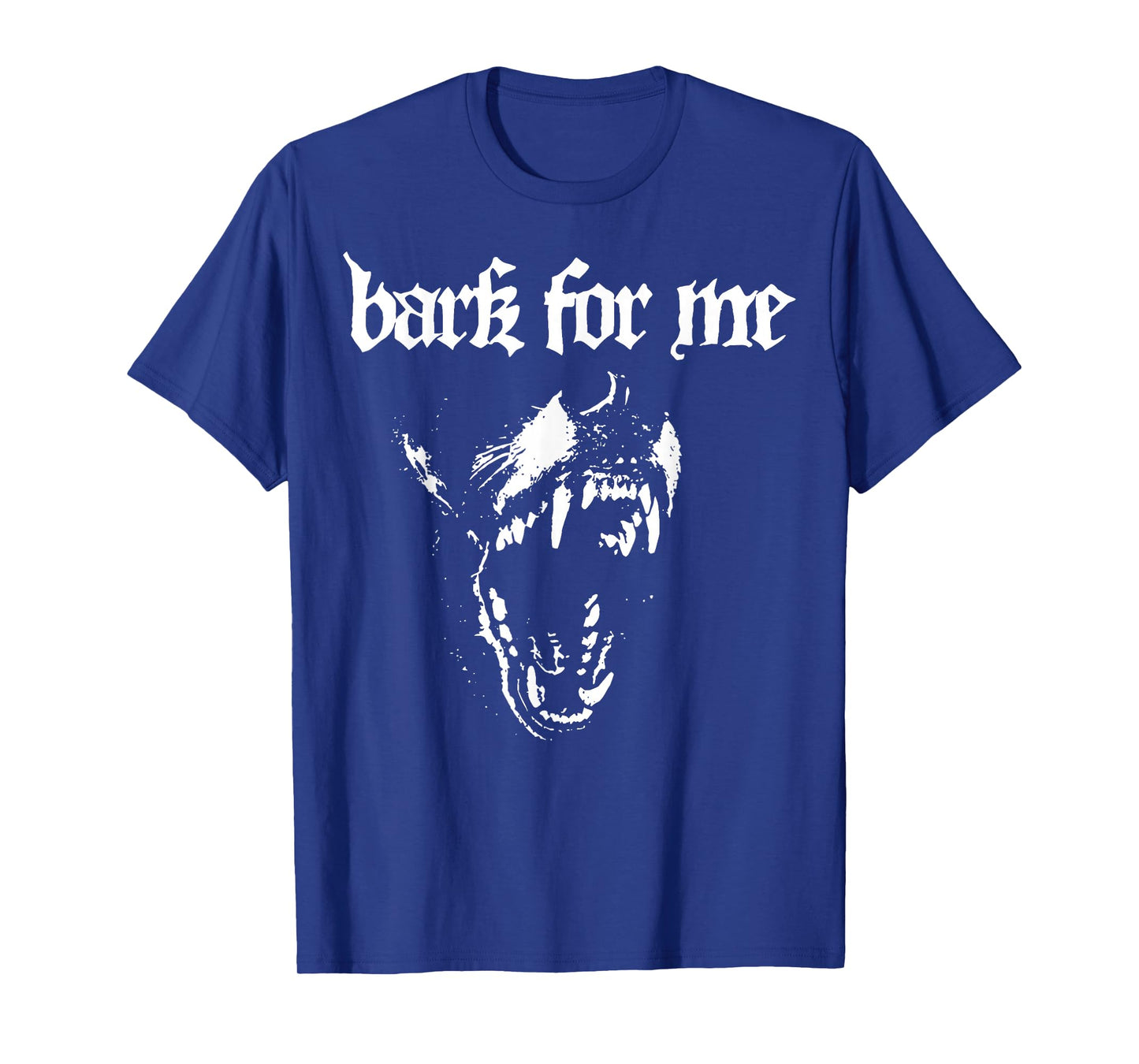 Bark for Me Funny Dog T-Shirt