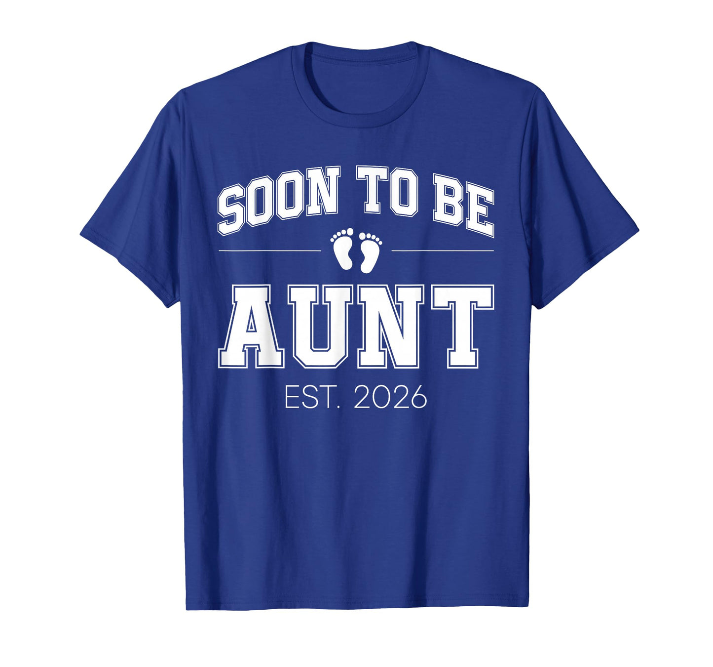 Soon to Be Aunt Est 2026 Varsity First Time Auntie T-Shirt