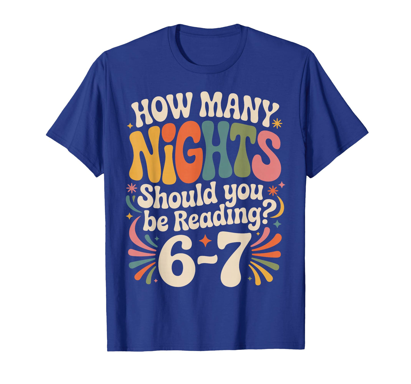 Funny Reading 6 7 Six Seven Meme English Teacher Book Lover T-Shirt