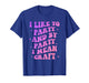 I Like to Party and by-Party I-Mean Craft Funny Quote T-Shirt