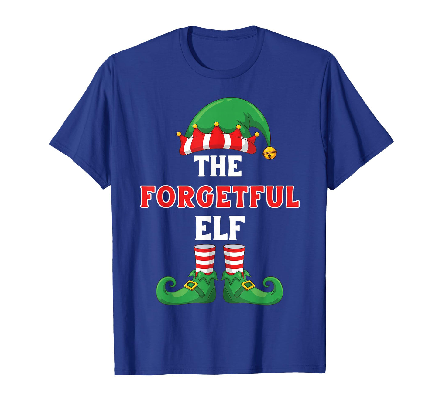 The Forgetful Elf Shirt Funny Sarcastic Christmas Gag Gift T-Shirt
