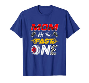 Mom of The Fast One 1St Birthday Race Car Family T-Shirt
