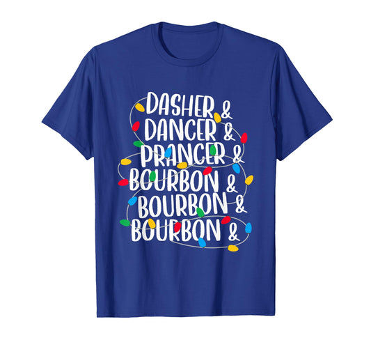 Dasher Dancer Prancer & Bourbon Christmas Lights Reindeer T-Shirt