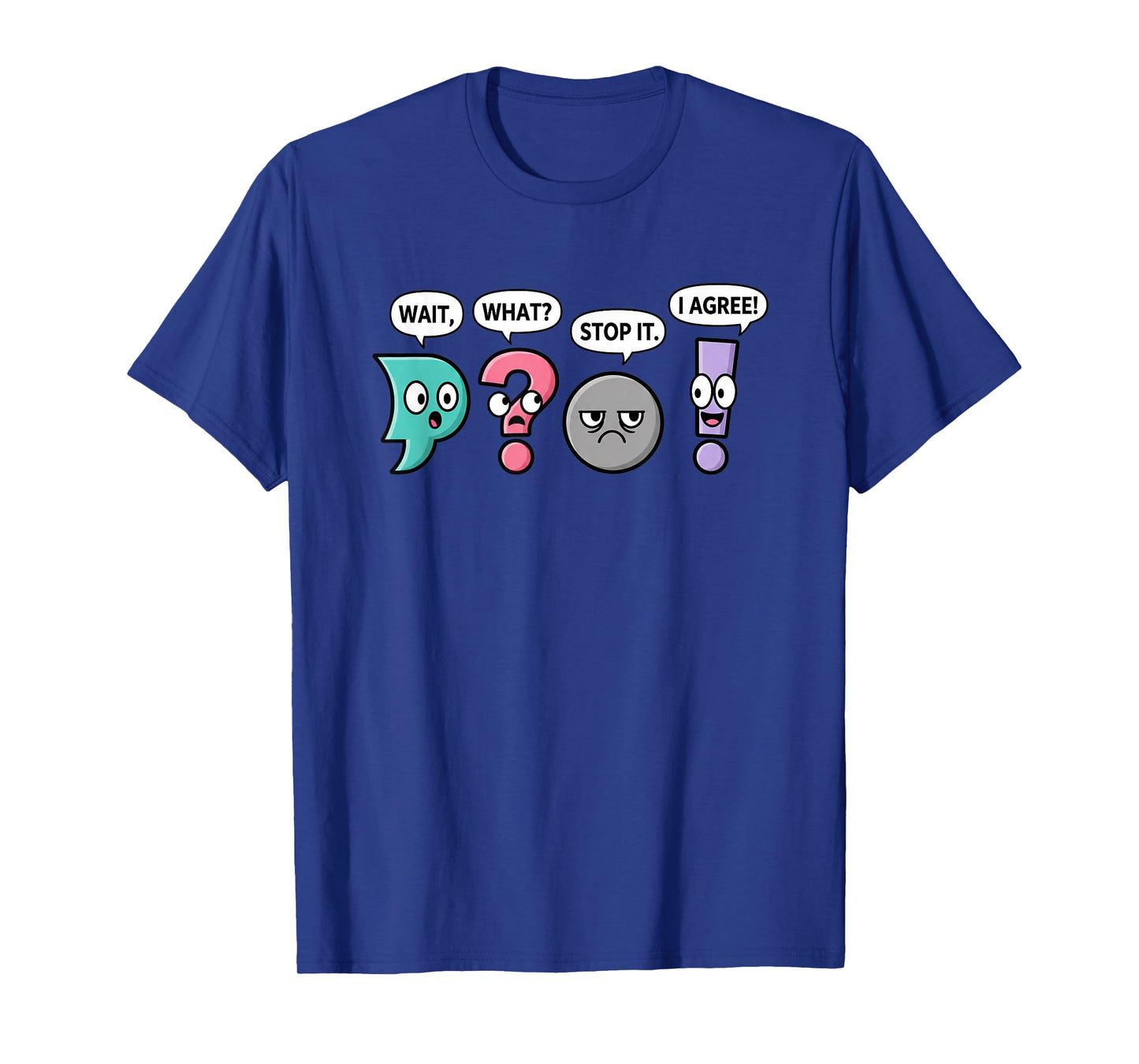 Humor Novelty Typography & Punctuation Lovers, Casual Graphi T-Shirt