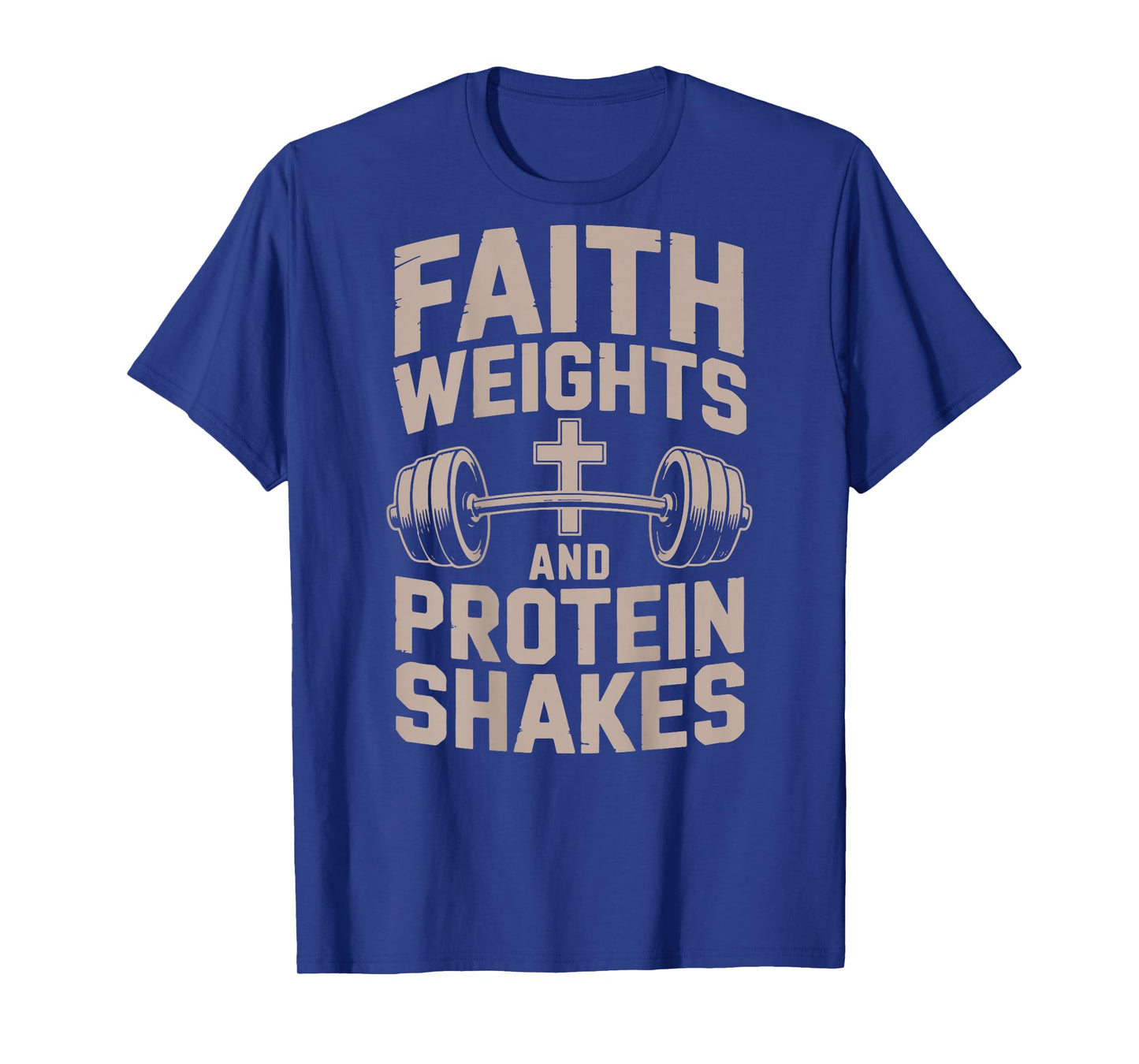 Faith Weights & Protein Shakes Jesus Christian Workout Cross T-Shirt