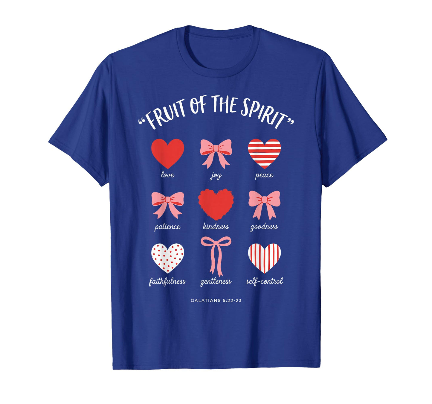 Fruit of The Spirit Bows Hearts Galatians 5:22 Christian T-Shirt