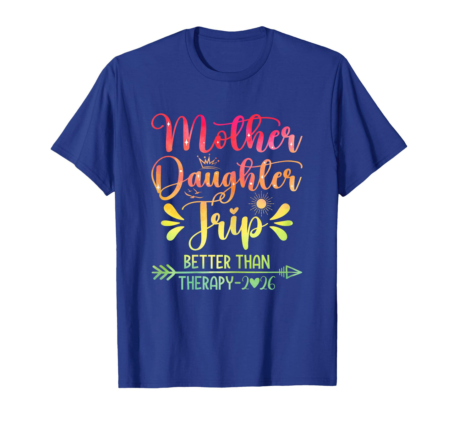 Mother Daughter Trip 2026 T-Shirt