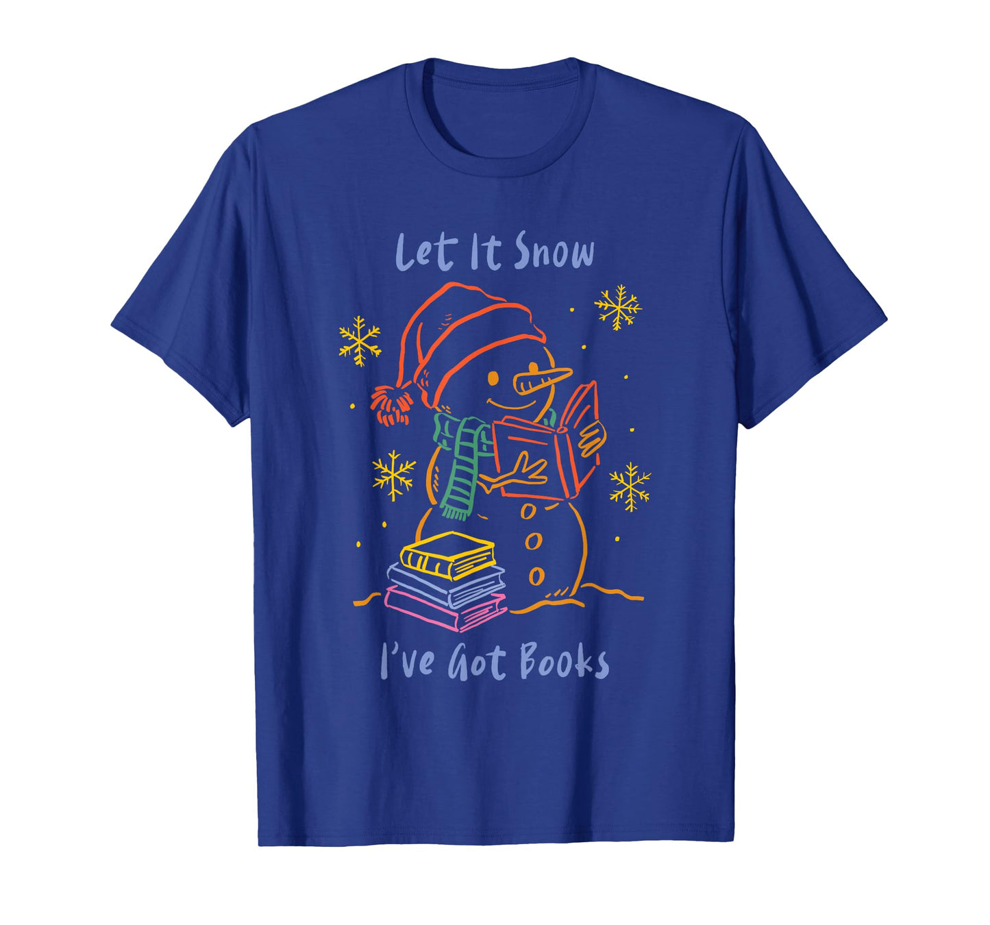 Let It Snow I’ve Got Books, Cozy Snowman Reading Winter Cute T-Shirt