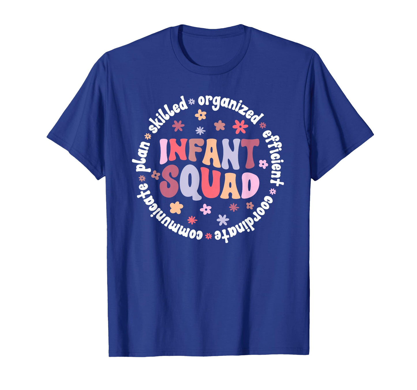 Infant Squad Infant Teacher Team Infant Teaching Crew T-Shirt