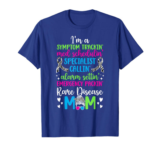 I'm A Rare Disease Mom of A Rare Disease Warrior Mother T-Shirt