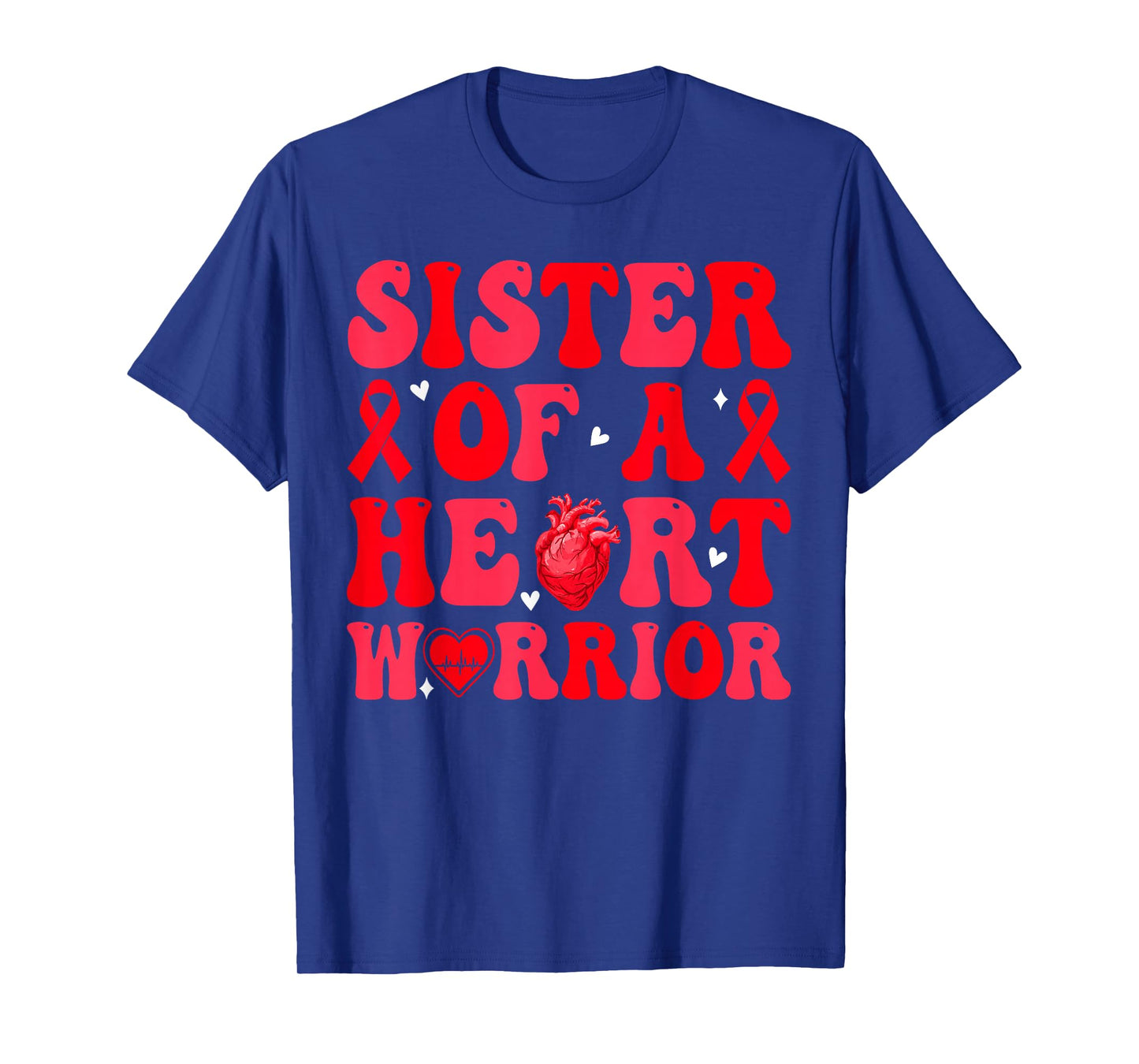 Sister of A Heart Warrior Heart Disease Awareness Mom Mother T-Shirt