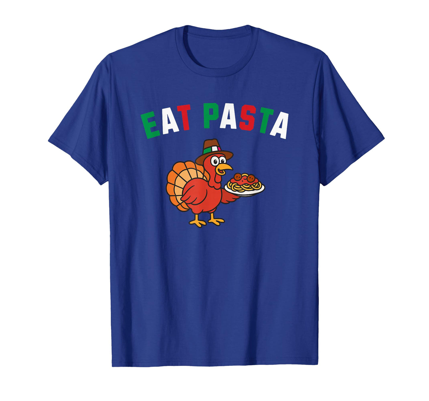 Eat Pasta Italian Turkey T-Shirt