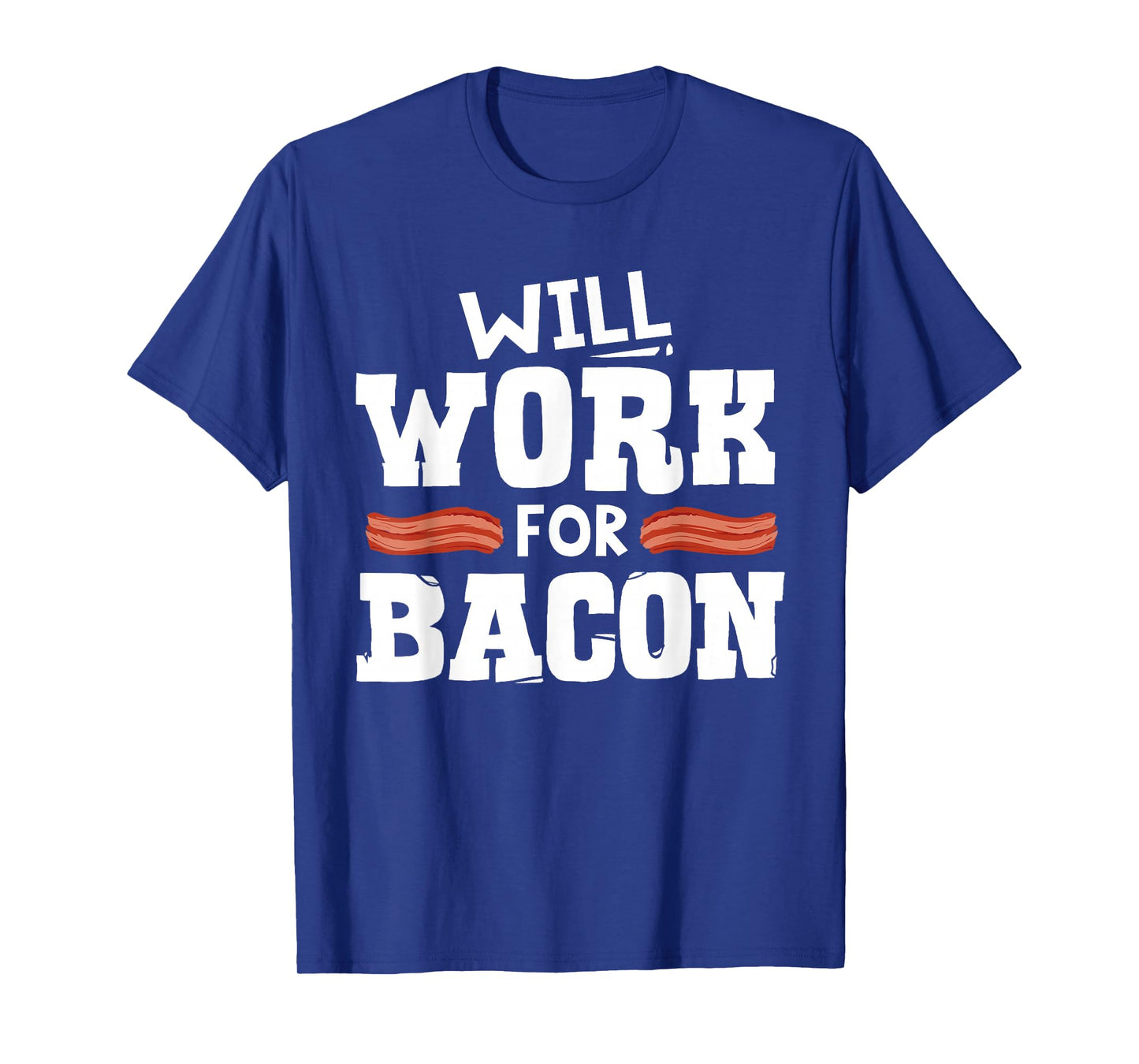 Funny Bacon Design for Men Women Boys Girls Pork Bacon Lover T-Shirt