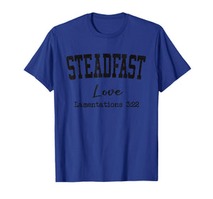 Christian Shirts Women Men Steadfast Love Christian Faith T-Shirt