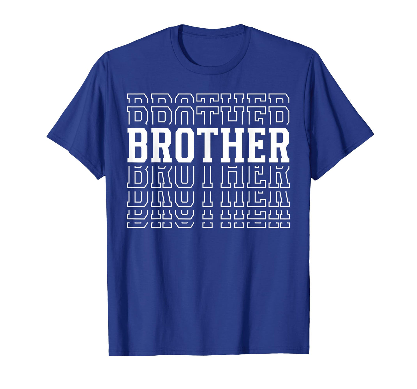 Brother Funny Layered Text Siblings Bro T-Shirt