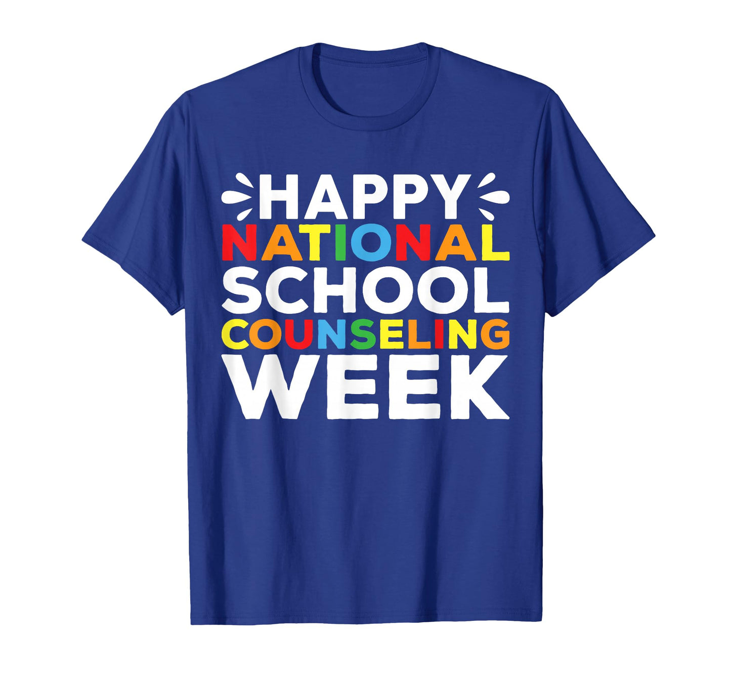 National School Counseling Week School Counselor T-Shirt