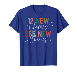 12 New Chapters 365 New Chances New Year's Eve 2026 Matching T-Shirt