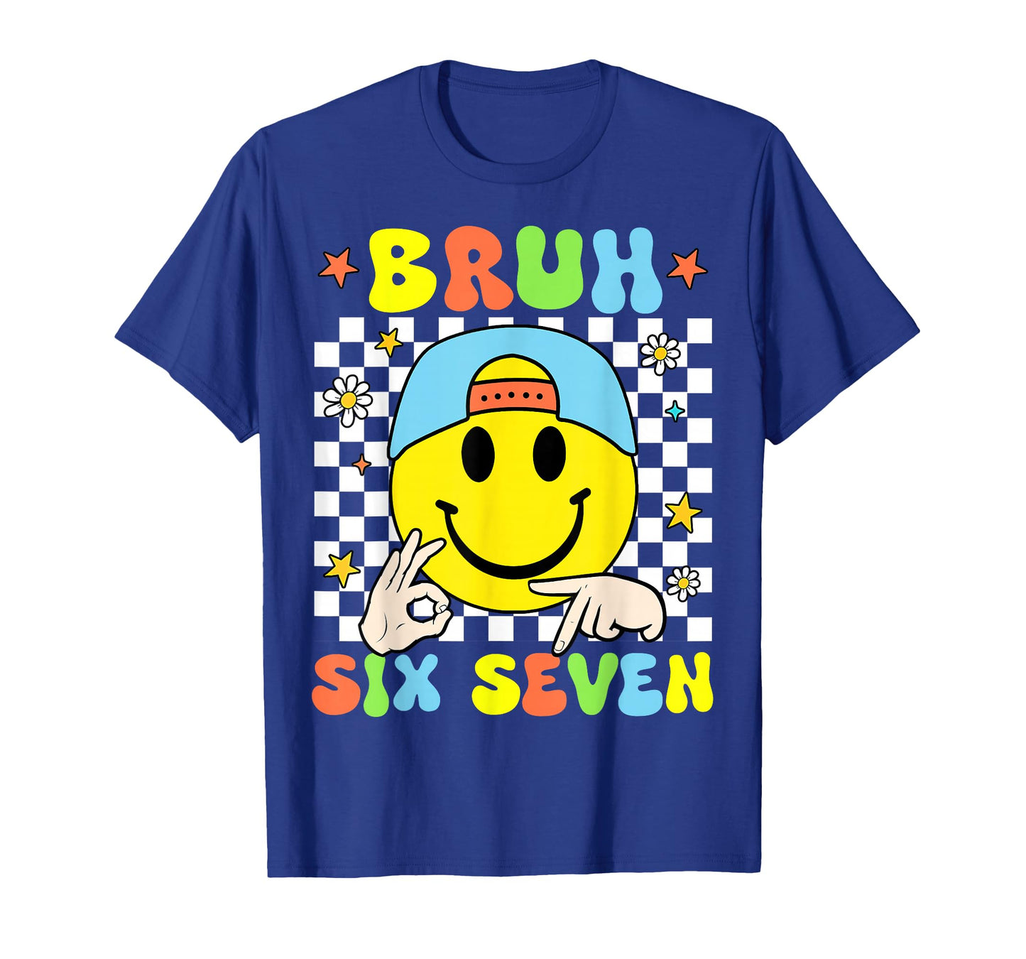 Funny Six Seven Bruh 67 Meme Gen Alpha Slang 6 7 Boys Kids T-Shirt