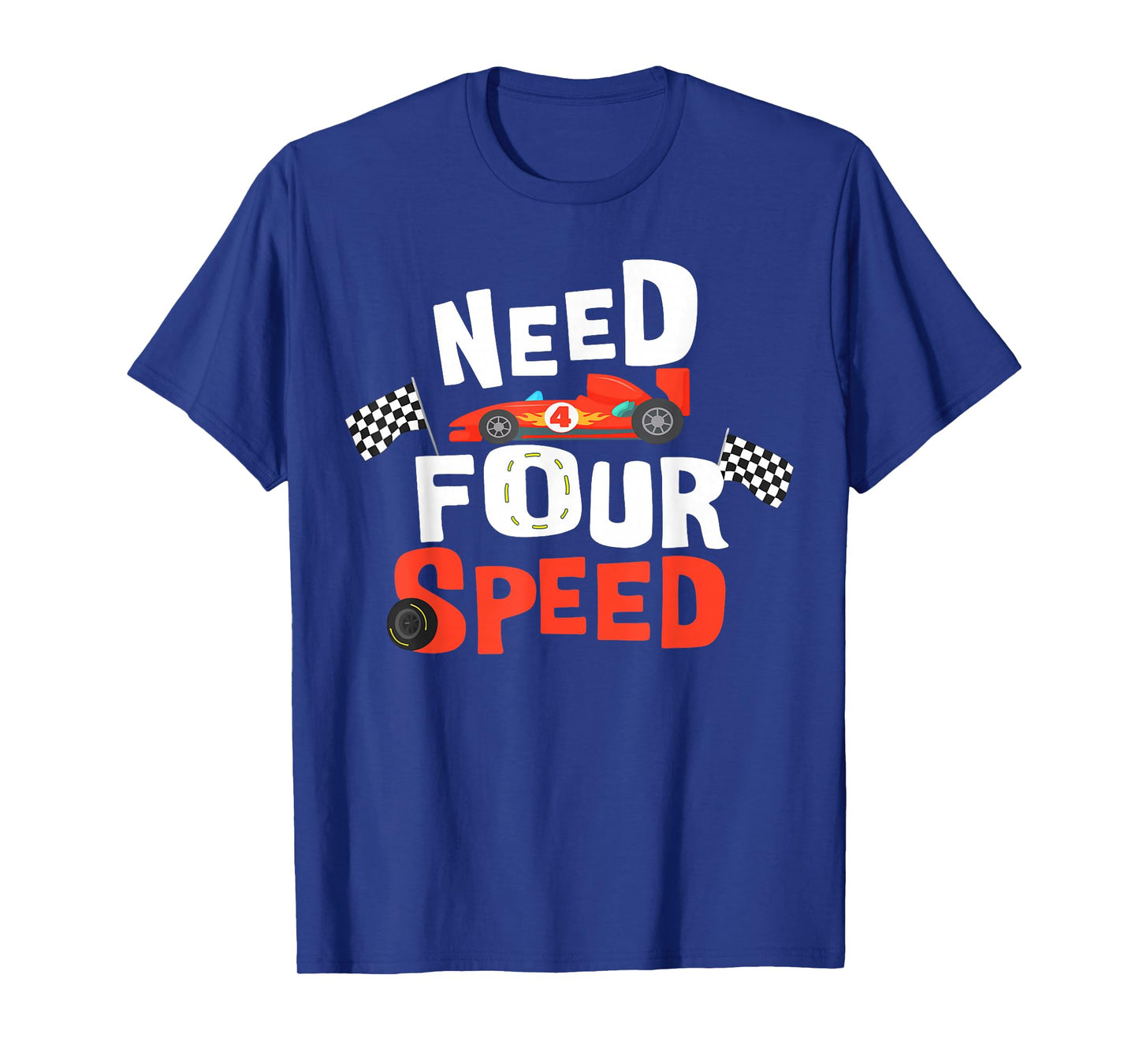 Race Car 4th Birthday Boy Need Four Speed 4 Years Old Bday T-Shirt