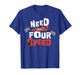 Race Car 4th Birthday Boy Need Four Speed 4 Years Old Bday T-Shirt